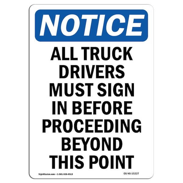 OSHA Notice Sign, 5" H, 3.5" W, NOTICE All Truck Drivers Must Sign In Sign, Portrait, 10PK